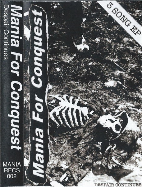 Mania For Conquest : Despair Continues (Cass)